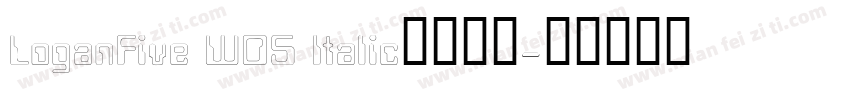 LoganFive W05 Italic免费下载字体转换